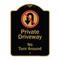 Signmission Designer Series-Private Driveway No Turn Around With Symbol, 24" x 18", BG-1824-9921 A-DES-BG-1824-9921 - alternate 1